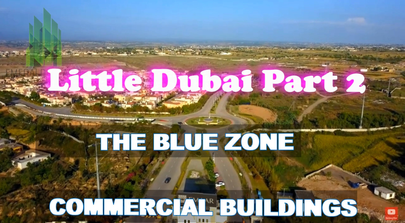 Emaar Islamabad Blue Zone Commercial Buildings Little Dubai Part 2